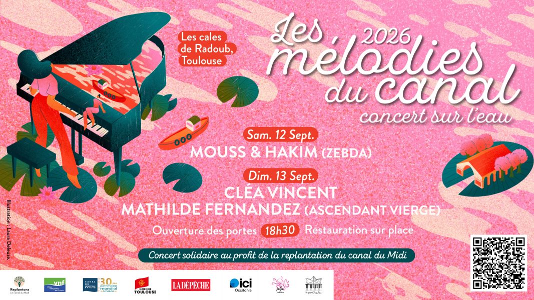 Mélodies du canal 2026 - 12 et 13 septembre - concert solidaire pour la replantation du canal du Midi : Mouss & Hakim (Zebda), Mathilde Fernandez (Ascendant Vierge) et Cléa Vincent